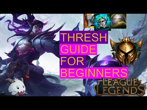 HOW TO PLAY THRESH SEASON 10 - Beginners Guide - League of Legends