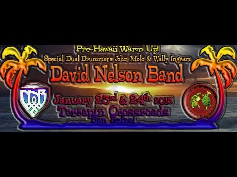 David Nelson Band- Pre-Hawaii FunFest, TXR, San Rafael, CA 1.24.2015