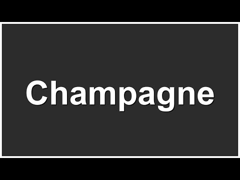How to Pronounce Champagne – Correct Pronunciation