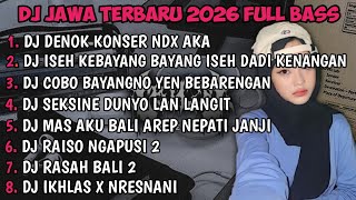 Download lagu DJ JAWA FULL ALBUM | DJ BUNGAHKU TEMBUS TEKAN KAYANGAN DENOK KONSER NDX AKA TERBARU 2026 FULLBASS🎵 mp3 Download lagu DJ JAWA FULL ALBUM | DJ BUNGAHKU TEMBUS TEKAN KAYANGAN DENOK KONSER NDX AKA TERBARU 2026 FULLBASS🎵 mp3