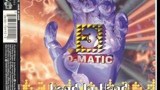 3-o-Matic - Hand in Hand (raving hands mix)