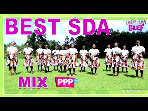 NEW SDA MIX SONGS | DEEJAY CLEF | PILLARS |ANGAZA SINGERS| NGOMONGO |AMBASSADORS OF CHRIST