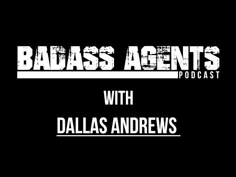 Badass Agents Podcast with A.Z. Araujo - Episode 15: Dallas Andrews