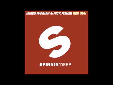 James Hannan & Nick Fisher - Red Sun (Original Mix)