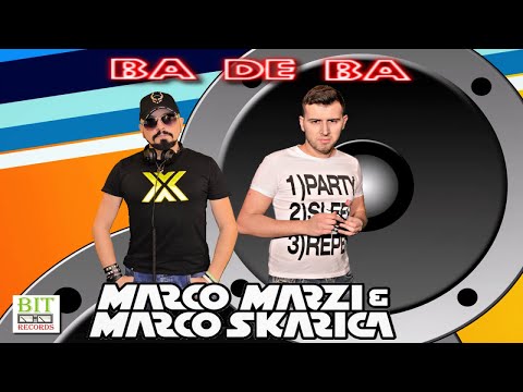 Marco Marzi & Marco Skarica - Ba De Ba