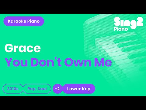 SAYGRACE, G-Eazy - You Don't Own Me (Lower Key) Piano Karaoke