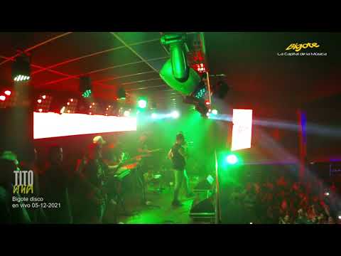 Tito La Liga en vivo Bigote disco 05-12-2021