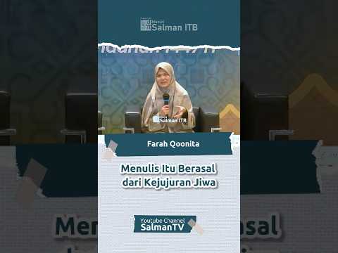 Menulis itu Berasal dari Kejujuran Jiwa