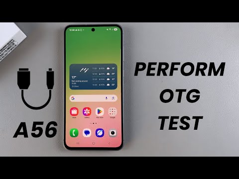 How to Perform OTG Test On Samsung Galaxy A56