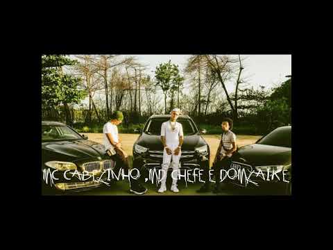 MC CABELINHO - RIO SUL ft.  MD CHEFE e DOMLAIKE