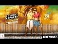 OFFICIAL TRAILER - Chennai Express - Theatrical ...