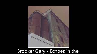 Brooker Gary   Echoes in the night