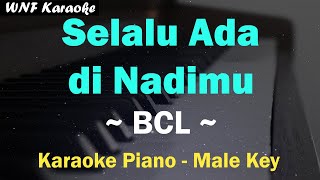 Download lagu BCL - Selalu Ada di Nadimu (Karaoke Pria) Male Key, OST JUMBO mp3