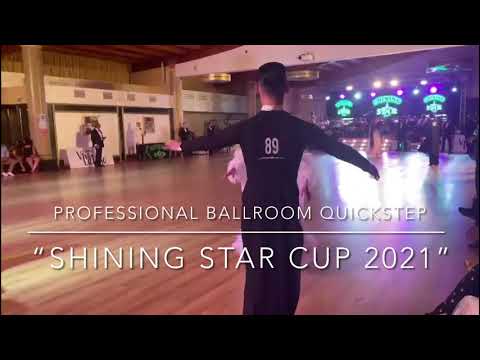 Professional ballroom | Quickstep | “Shining Star Cup 2021”