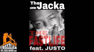 The Jacka ft. Justo - The Fastlife [THIZZLER.COM]