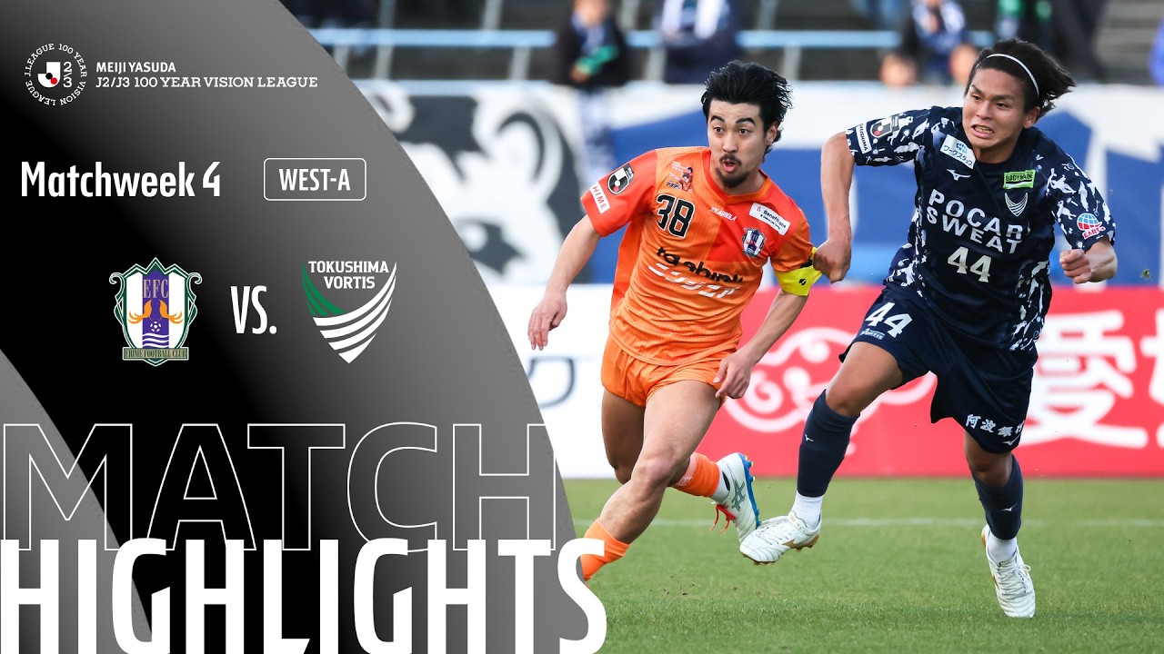 Ehime vs Tokushima Vortis Highlights