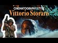 Cinematography Style: Vittorio Storaro