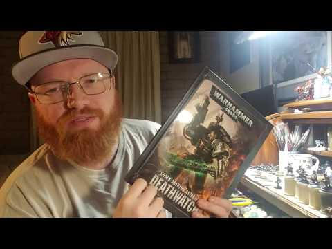 Warhammer 40k Deathwatch Codex Review. Things I Love And Hate