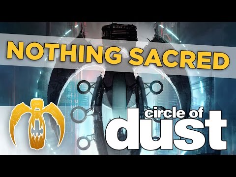 Circle of Dust - Nothing Sacred [Remastered]