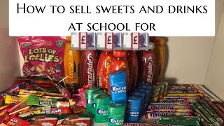 How to SELL SWEETS  at school UK edition! 🇬🇧 (£20+ per day)