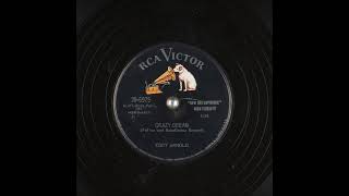 Crazy Dream ~ Eddy Arnold (1957)