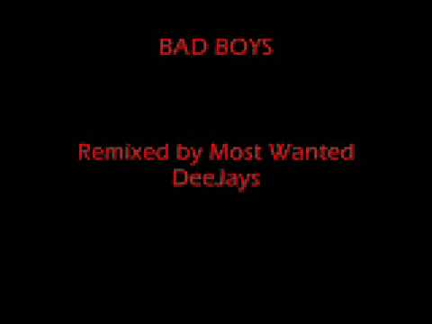 Most Wanted DeeJays - Bad Boys (SbcZone.Net)