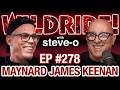 Maynard James Keenan And Steve O S Unlikely Bromance Wild Ride 278