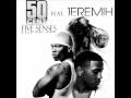 50 cent ft. Jeremih- 5 Senses (Official Remix)