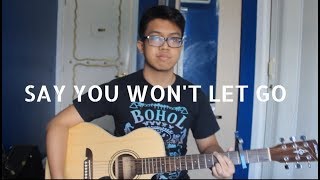 Say You Won&#39;t Let Go - James Arthur (Fingerstyle Cover) | Ryan Angelito