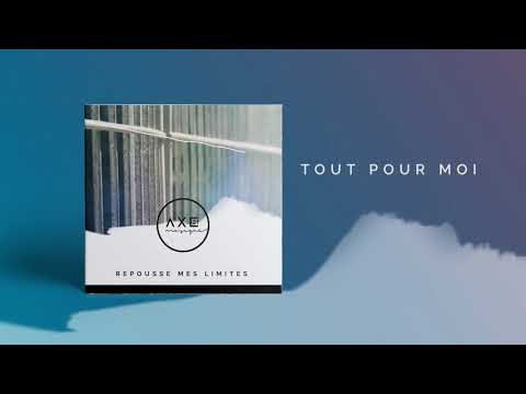 Repousse mes limites 8 Extraits des chants - Axe21 Musique