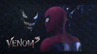Venom 3 OFFICIAL PLOT LEAKED?! Tom Holland Spider-Man Teaser Revealed