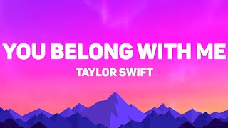 Download lagu Taylor swift - You Belong With Me (Lyrics) mp3 Download lagu Taylor swift - You Belong With Me (Lyrics) mp3