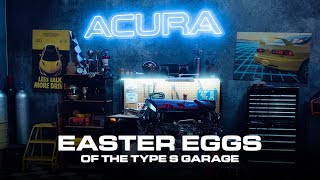 Acura Easter Eggs of the Type S Garage at the AcuraGrand Prix
