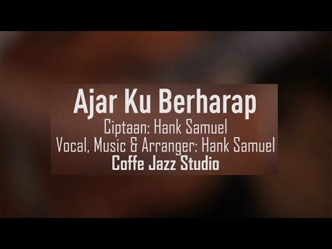 Ajar Ku Berharap