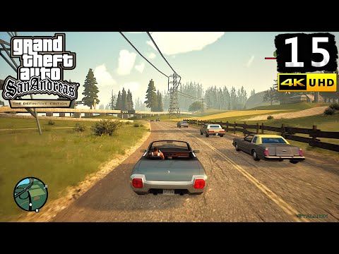 GTA San Andreas Definitive Edition Gameplay Walkthrough Part 15 - PC 4K 60FPS No Commentary