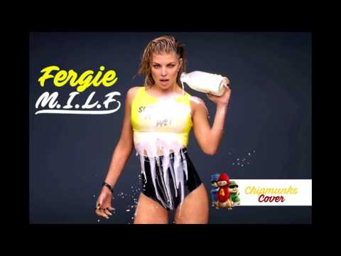 Fergie - M.I.L.F. $ [Chipmunks cover]