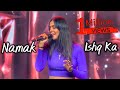 Namak Ishq Ka By Shraddha Mishra Namak Ishq Ka Shraddha Sa Re Ga Ma Pa 2024 Singing Hub