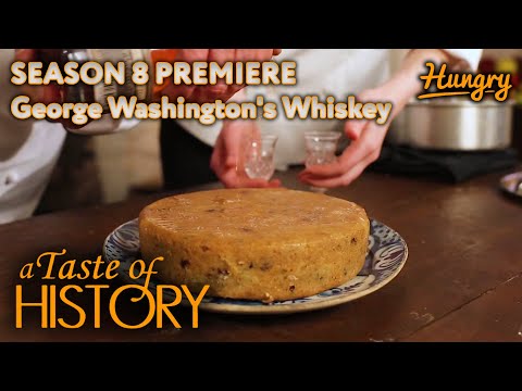 A Taste of History (S8E1): George Washington's Whiskey