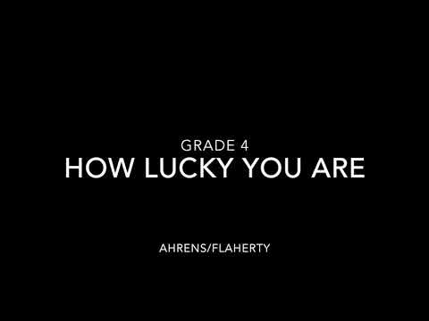How Lucky You Are - Grade 4