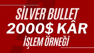 ICT Silver Bullet stratejisi işlem örneği 2000$ kâr?