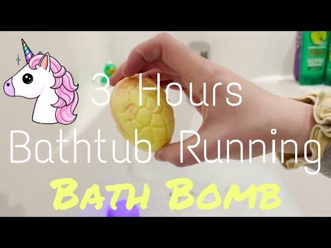 3 Hour Bathtub Running ASMR - Fun Surprise Bath Bomb - Sounds for Sleep and Relaxation