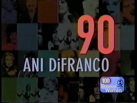 Ani DiFranco - VH1: 100 Greatest Women of Rock & Roll (1999)