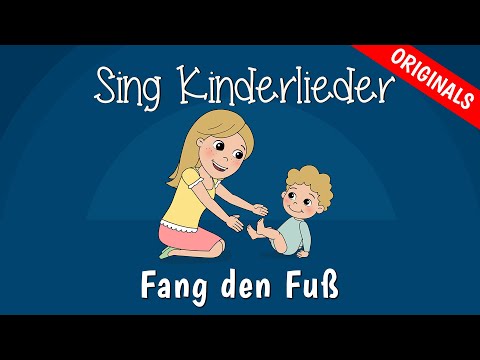 Fang den Fuß - Kinderlieder zum Mitsingen | Daniel Dorfkind | Sing Kinderlieder