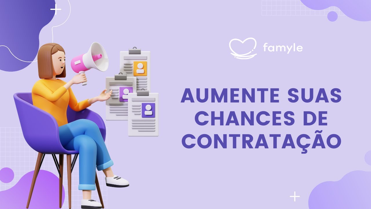 Como Preencher Seu Perfil na Famyle para Aumentar Suas Chances de Contratação
