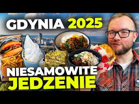 GDYNIA 2025: NAJLEPSZE JEDZENIE i NOWE RESTAURACJE w Gdyni - gdzie dobrze zjeść? | GASTRO VLOG 734
