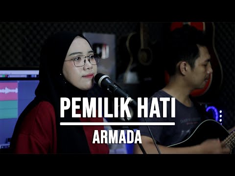 PEMILIK HATI - ARMADA (LIVE COVER INDAH YASTAMI)