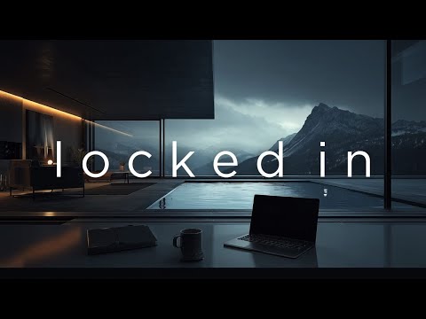 Focus Music • Locked-In Deep Work for Study & Coding — Maximum Productivity & Zero Distractions