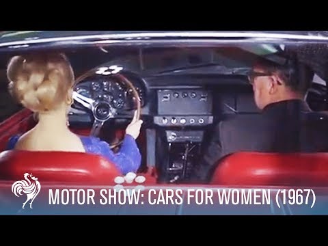 The Motor Show: Cars for Women (1967) | British Pathé