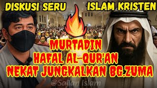 Download lagu DEBAT SERU🔥BANG ZUMA VS MURTADIN ~ Yang Katanya Jago Ayat Al-Qur'an || Zulkifli M Abbas  mp3