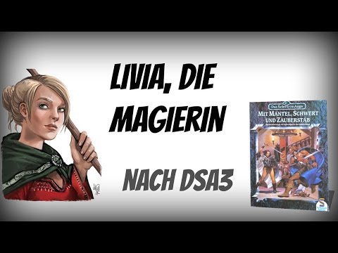 Charaktererschaffung nach DSA3: Livia Movatori, die Magierin